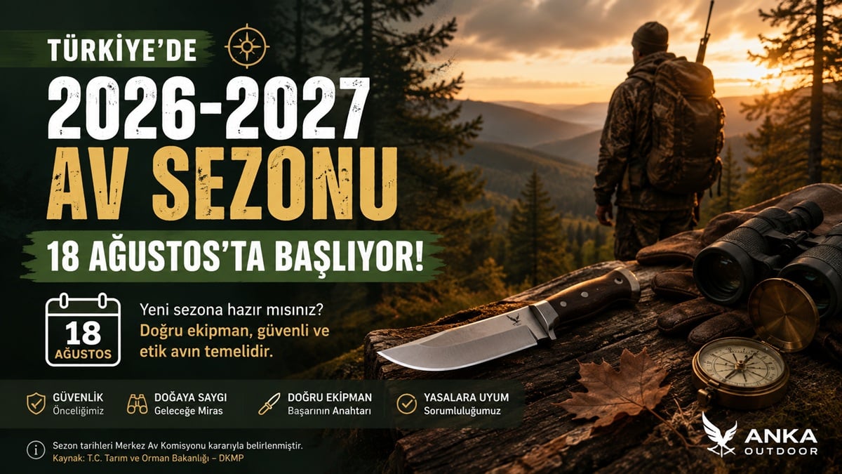 Türkiye 2026-2027 av sezonu ve av bıçağı seçim rehberi
