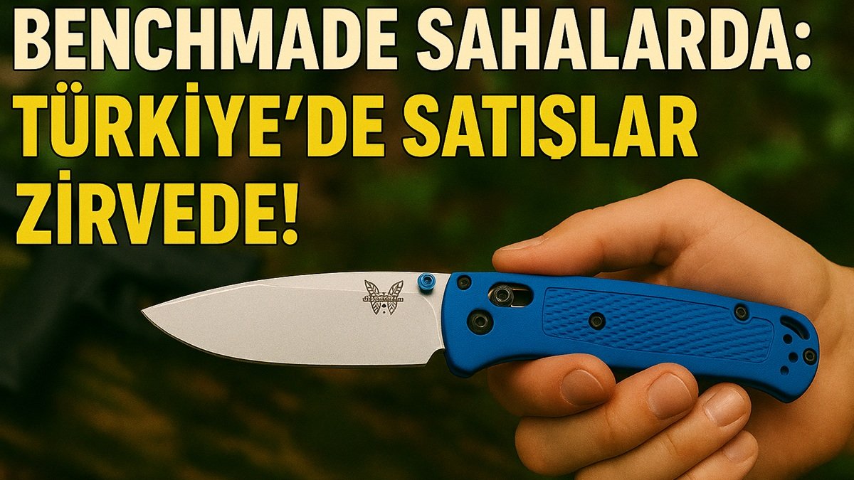 Benchmade Türkiye 2025