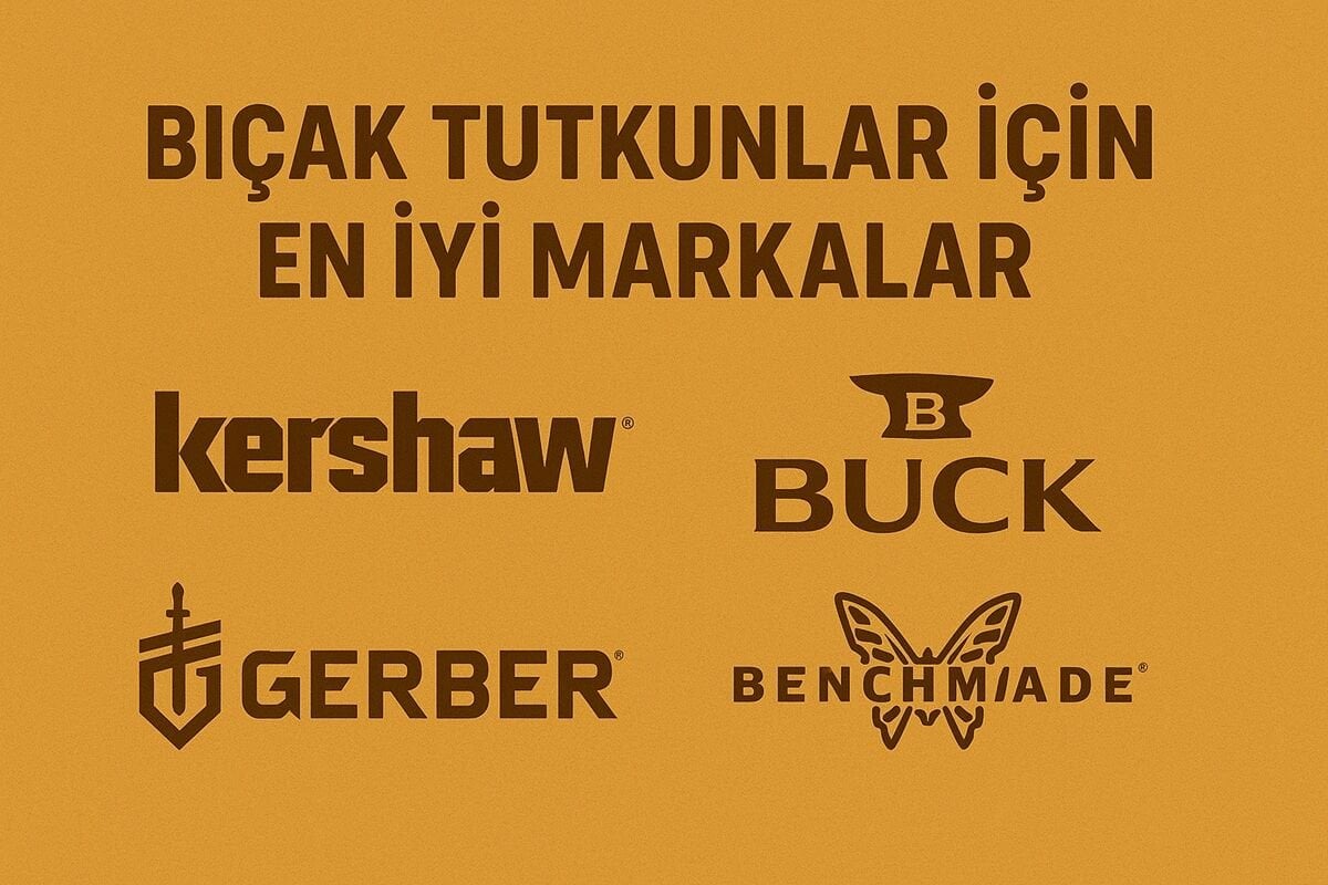 Bıçak Tutkunları İçin En İyi Markalar